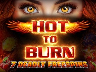 Hot to Burn